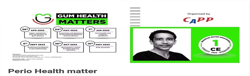 Gum Health Matters Webinar Series”