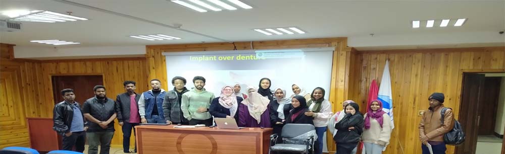 A workshop entitled Different types of implant over denture attachment - at the College of Oral and Dental Medicine